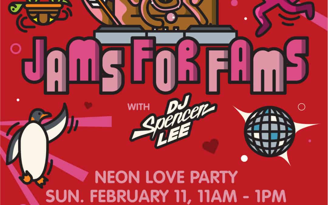 Jams for Fams Valentines 2018